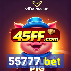 55777 bet